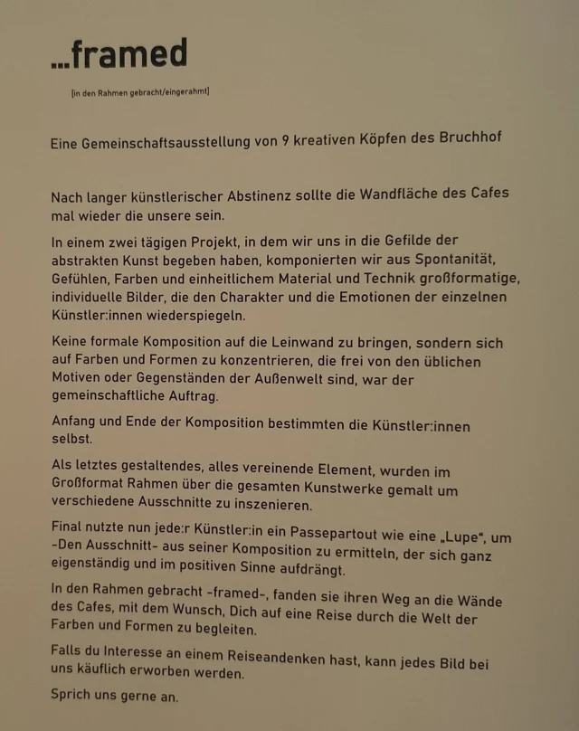 Wir möchten euch zu unserer aktuellen, eigens kreierten Ausstellung "...framed" im Café einladen.