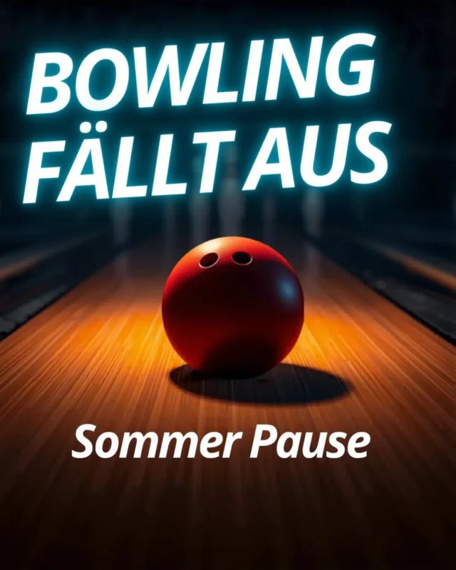 Der Bowling Nachmittag macht vorerst Sommerpause. 
Wir informieren euch, wenn es wieder los geht.
