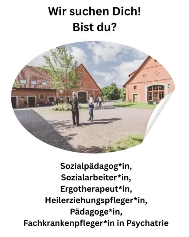 Wir suchen Dich
für ein psychiatrisches Wohnheim.
Du bist
Sozialpädagog*in,
Sozialarbeiter*in,
Ergotherapeut*in,
Heilerziehungsplfeger*in,
Pädagog*in oder
Fachkrankenpfleger*in in der Psychatrie?

Dann bewirb dich bei uns!

Projekt Probsthagen Betriebs GmbH

bewerbung@projekt-probsthagen.de 

per Post an
Projekt Probsthagen e.V.
Lüdersfelder Str. 10
31655 Stadthagen 

Weitere Informationen findet ihr unter:
 
Link in der Bio 

Oder:
https://projekt-probsthagen.de/job/fachkraft-in-der-besonderen-wohnform-wohnheim

#jobsuche #sozialerberuf #tagesstätte